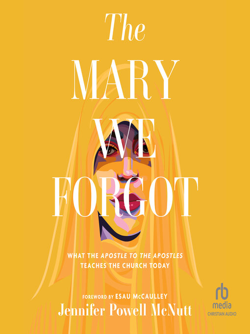 Title details for The Mary We Forgot by Jennifer Powell McNutt - Wait list